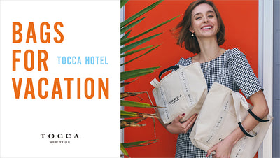 BAGS FOR VACATION TOCCA HOTEL