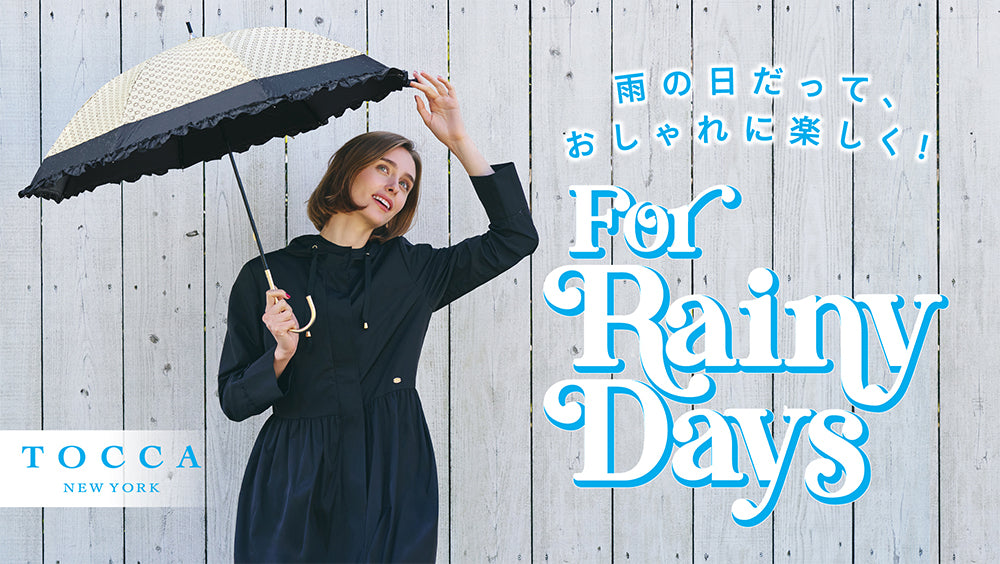 For Rainy Days – TOCCA OFFICIAL SITE