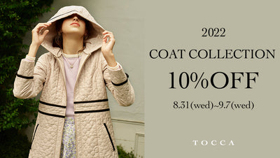【10%OFFクーポン配信中】TOCCA FW2022 COAT COLLECTION