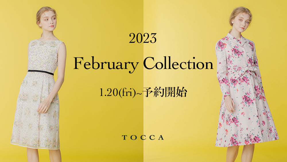 TOCCA 2023 FEBRUARY COLLECTION ご予約開始 – TOCCA OFFICIAL SITE