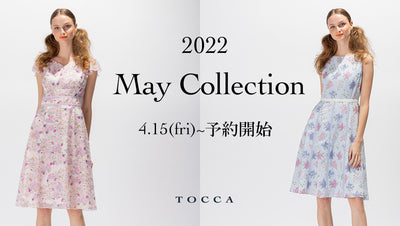 2022 MAY COLLECTION ご予約開始