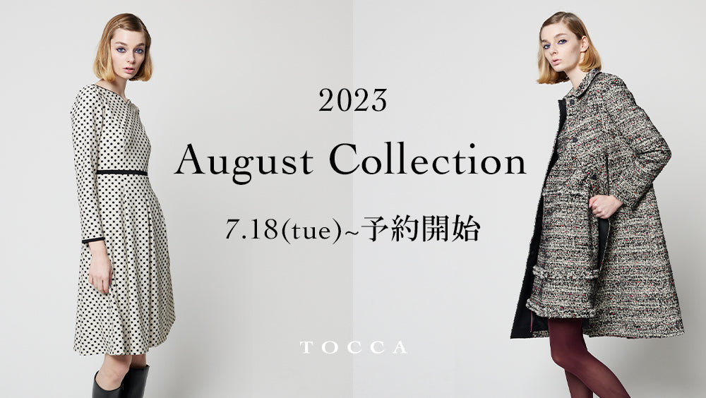 TOCCA 2023 AUGUST COLLECTION ご予約開始 – TOCCA