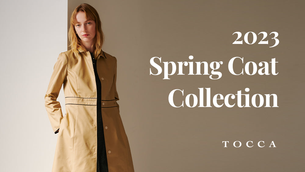 2023 SPRING COAT COLLECTION – TOCCA OFFICIAL SITE